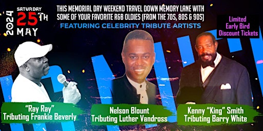 Imagem principal do evento Memorial Weekend Travel Down Memory Lane With Some Of Your R&B Favorites