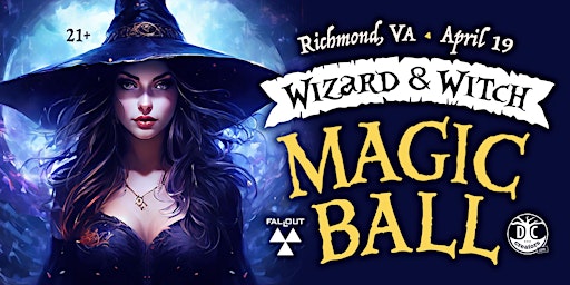 Wizard & Witch MAGIC BALL (Richmond, VA)  primärbild