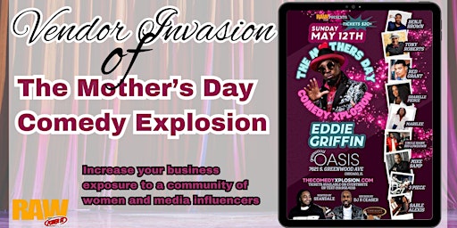 Imagem principal do evento Vendor Invasion of The Mother's Day Comedy Xplosion