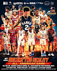 Dreamz Two Reality High School All-American Game