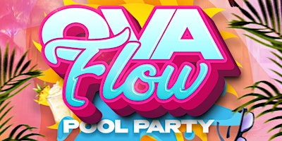 OVAFLOW POOL PARTY primary image