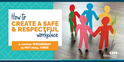 Imagem principal do evento How to Create a Safe and Respectful Workplace