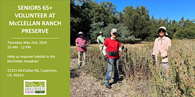 Hauptbild für Seniors Volunteer Outdoors in Cupertino at McClellan Ranch Preserve