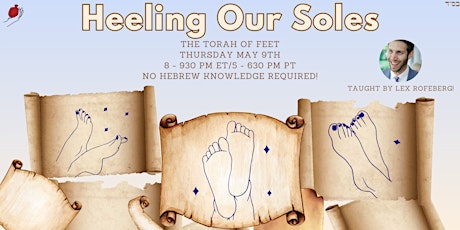 Heeling Our Soles: The Torah of Feet