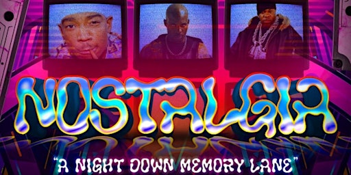 Imagem principal do evento "NOSTALGIA" A NIGHT DOWN MEMORY LANE