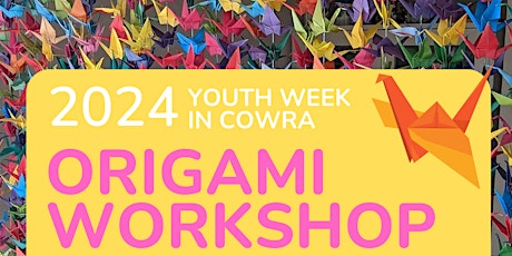Youth Week Origami Workshop