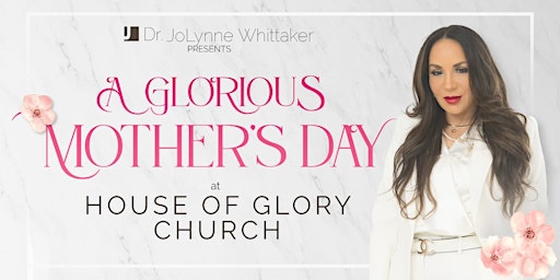 Image principale de A Glorious Mother’s Day