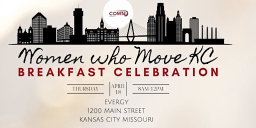 Imagem principal do evento COMTO KC Celebrates Women Who Move KC!