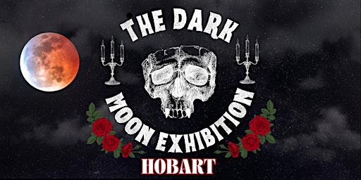 Imagem principal do evento The Dark Moon Exhibition HOBART