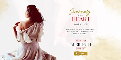 Journey of the Heart: Heal, Empower, and Magnetize Love primary image