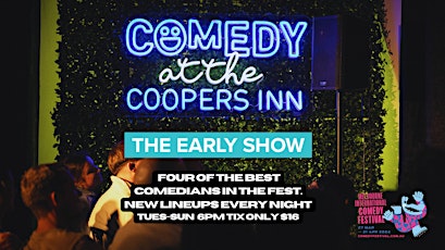 Comedy At The Coopers Inn- The Early Show MICF