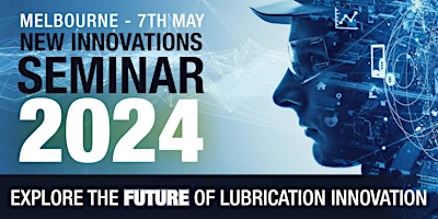 Imagen principal de Lubricon New Innovations Seminar 2024 - Melbourne
