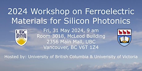 2024 Workshop on Ferroelectric Materials for Silicon Photonics