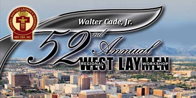 Image principale de Walter Cade Jr. West Regional Laymen’s Workshop Banquet