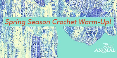 Spring Season Crochet Warm Up primary image