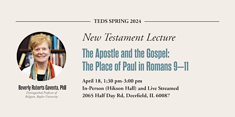 The Apostle and the Gospel: The Place of Paul in Romans 9–11