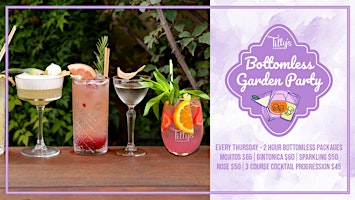 Primaire afbeelding van Bottomless Thursdays! - Join our cocktail garden party every Thursday at Tilly's!