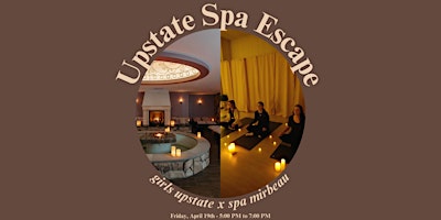 Imagem principal do evento Upstate Spa Escape (group B)