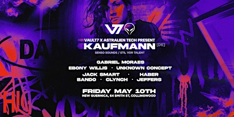 VAULT7 x Astralien Tech Presents: KAUFMANN (DE)