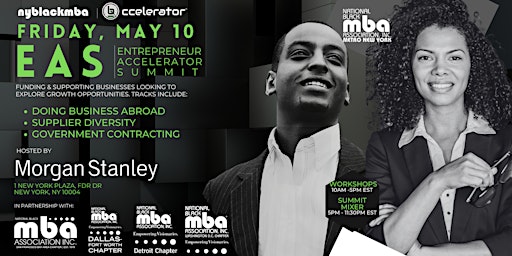 Image principale de Entrepreneur Accelerator Summit IV presented by NYBLACKMBA & bccelerator