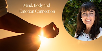 The Mind, Body and Emotion Connection primary image