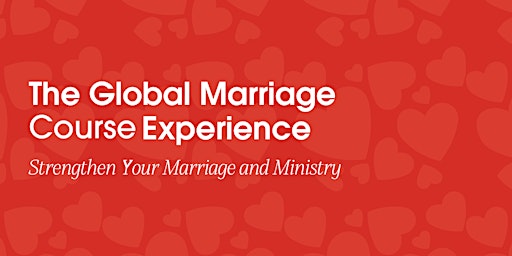 Primaire afbeelding van The Global Marriage Course Experience