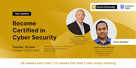 Webinar - Curtin Uni Cyber Security Program Info Session: June 25, 12:30pm