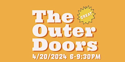 Outer Doors / An Art Show Extravaganza primary image