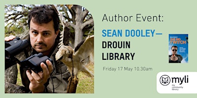 Imagem principal do evento Sean Dooley Author Event @ Drouin Library
