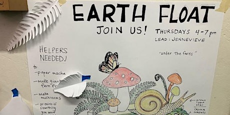 Procession of the Species Earth Float group (Thursdays 3:30 - 7:30)