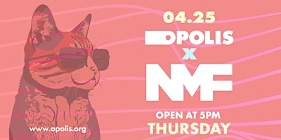 Hauptbild für Opolis x NMF 2024 Thursday