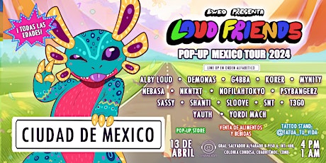 Imagen principal de Loud Friends Pop-Up México Tour 2024 | CDMX