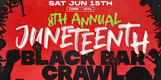 Image principale de 8th Annual Junetheenth Black Bar Crawl: Beach Edition