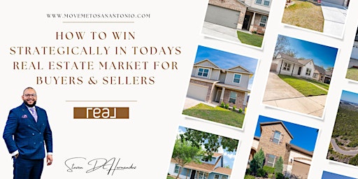 Primaire afbeelding van How to win strategically in todays Real Estate market for buyers & sellers