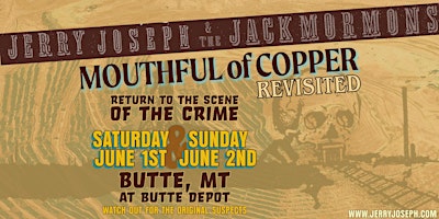 Imagen principal de Jerry Joseph & The Jackmormons - Mouthful of Copper Revisited - Butte Depot