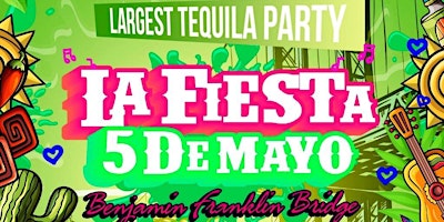 Immagine principale di PHILLY LARGEST TEQUILA  5 De Mayo  Party 