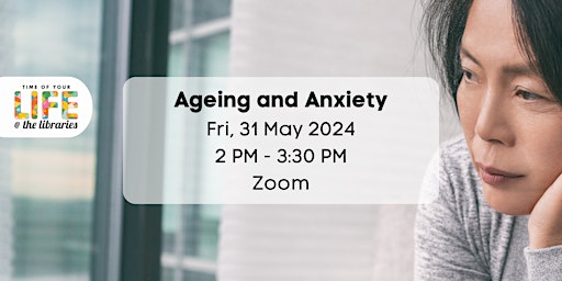 Imagem principal do evento Ageing and Anxiety