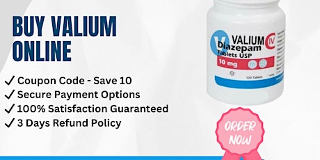 Purchase Valium 10mg (Diazepam) online Shopping Experience in Utah