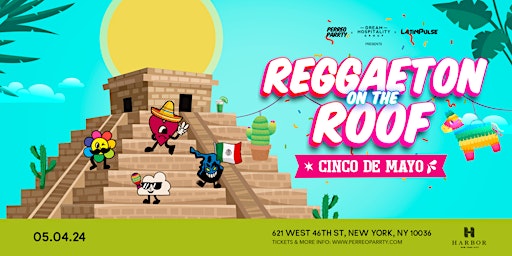 Imagem principal do evento Reggaeton on the ROOF - Cinco De Mayo Day Time Dance  & Brunch Party