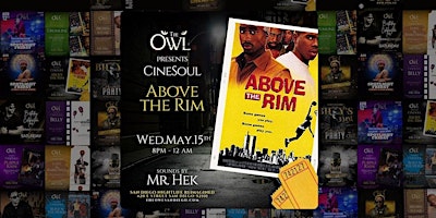 Imagem principal do evento CineSoul Night: Above the Rim with DJ Hek