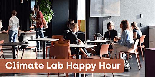 Image principale de Climate Lab Happy Hour