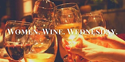 Imagem principal do evento Women.Wine.Wednesday - April Spring Social