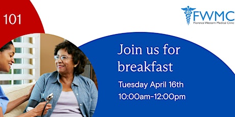 Medicare Educational Breakfast Invitation at Florence Western Medical Clinic