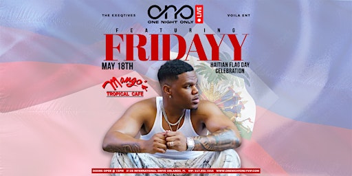 Imagem principal do evento ONO LIVE Featuring FRIDAYY: First Time In Orlando (Haitian Flag Day ⭐️)