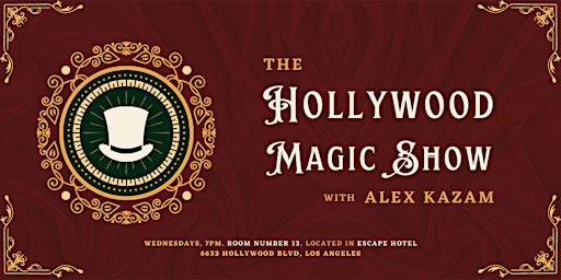 Imagem principal do evento The Hollywood Magic Show with Alex Kazam