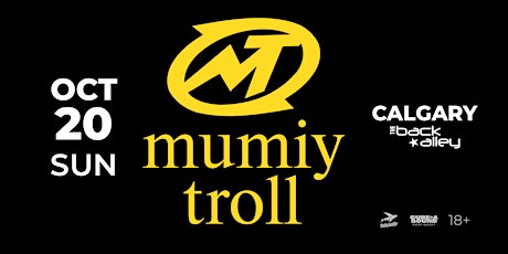 МУМИЙ ТРОЛЛЬ В КАЛГАРИ 20 ОКТЯБРЯ (Mumiy Troll in Calgary)