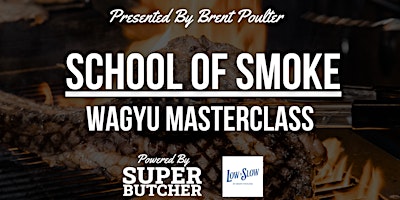 Imagem principal do evento School Of Smoke: Wagyu Masterclass
