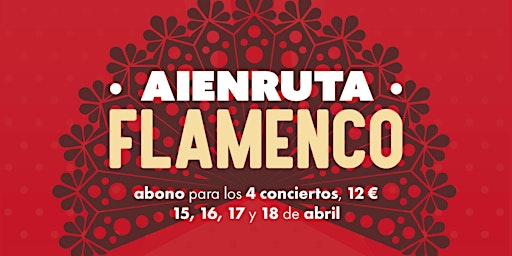 Image principale de Abono AIEnRUTa 2024 Flamencos Universidad de Alcalá