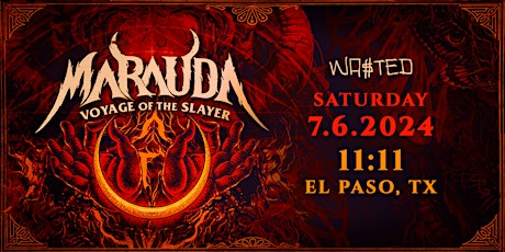 Hauptbild für El Paso:  MARAUDA - Voyage of the Slayer @ 11:11 [18+]