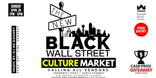 The New Black Wall Street Market: Art, Music, Food, and Community primary image